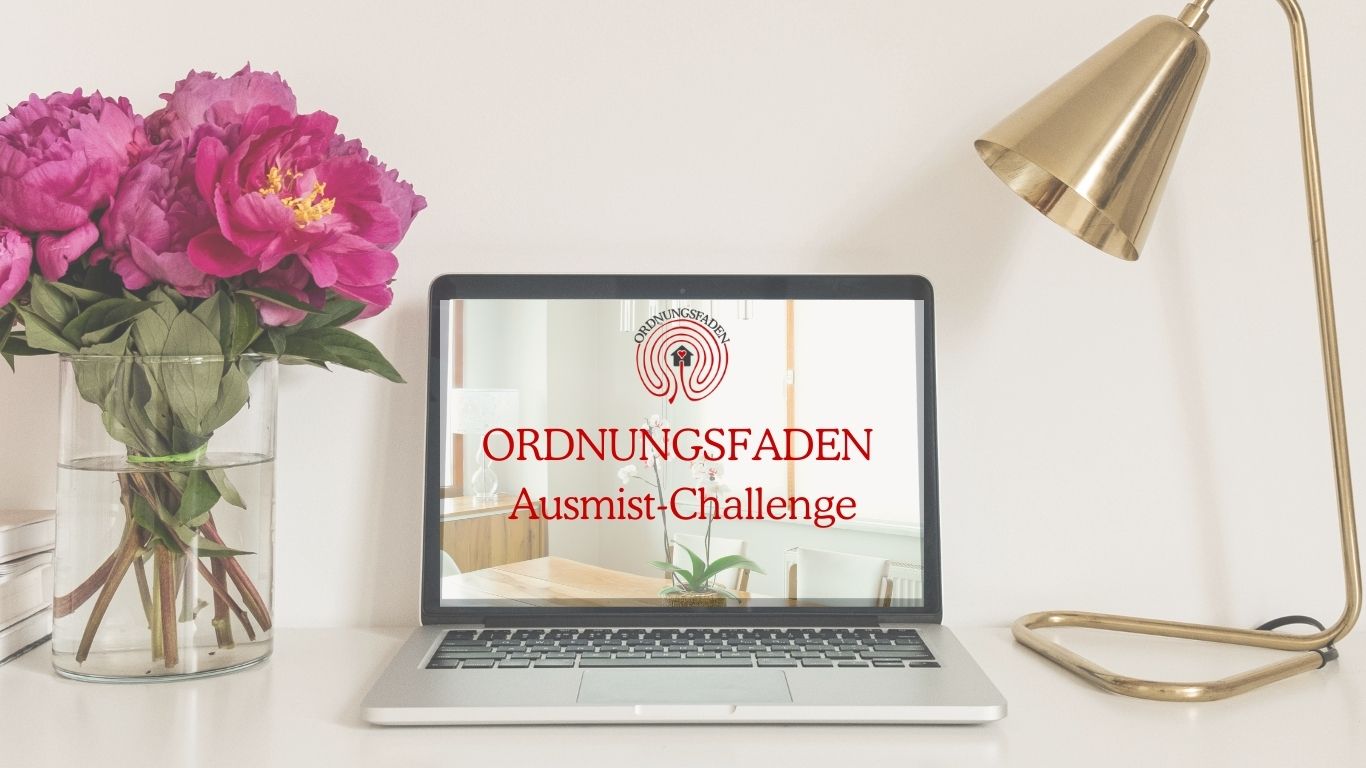 Kostenlose Ausmist-Challenge für mehr Ordnung im Alltag – nachhaltig und einfach umsetzbar.